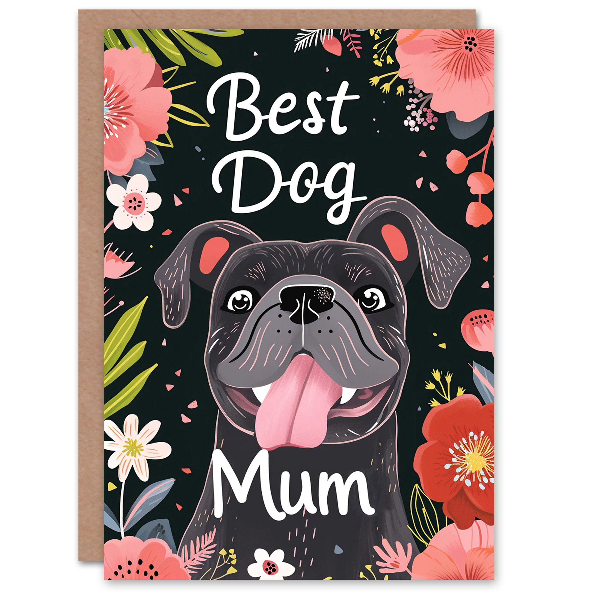 Mother's Day Greeting Card Best Dog Mum Puppy Flowers Dog Lover For Mum ...
