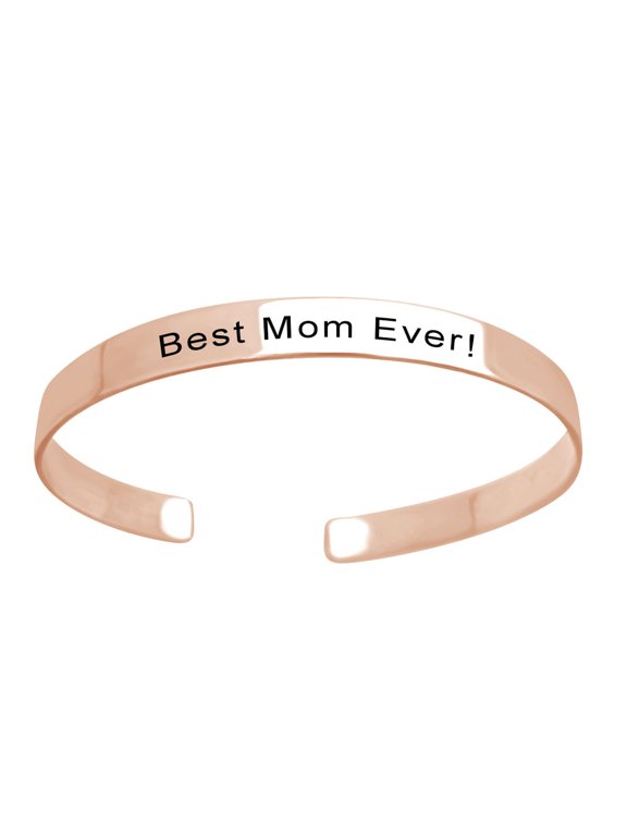Mother's Day Jewelry Gifts Customized " BEST MOM EVER ! " Inspirational Mom Positive Messaged Cuff Bracelet In 14k Rose Gold Over Sterling Silver