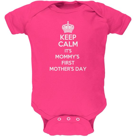 Mother's Day - Keep Calm It's Mommy's First Hot Pink Soft Baby One Piece - 12-18 months