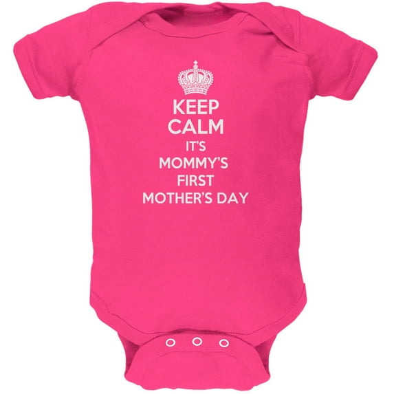 Mother's Day - Keep Calm It's Mommy's First Hot Pink Soft Baby One Piece - 18-24 months