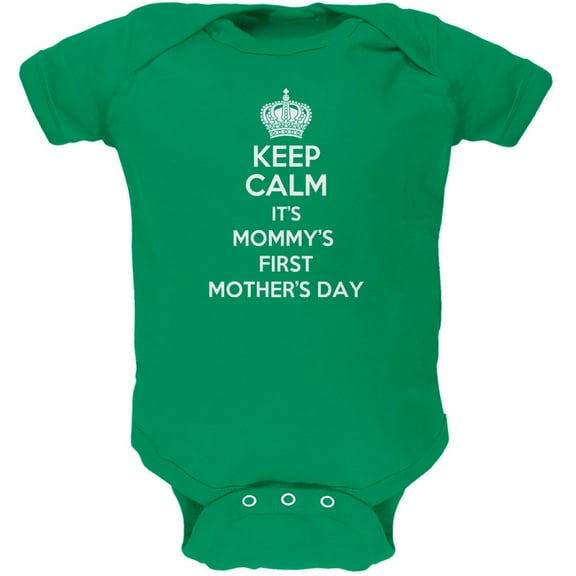 Mother's Day - Keep Calm It's Mommy's First Kelly Green Soft Baby One Piece - 0-3 months
