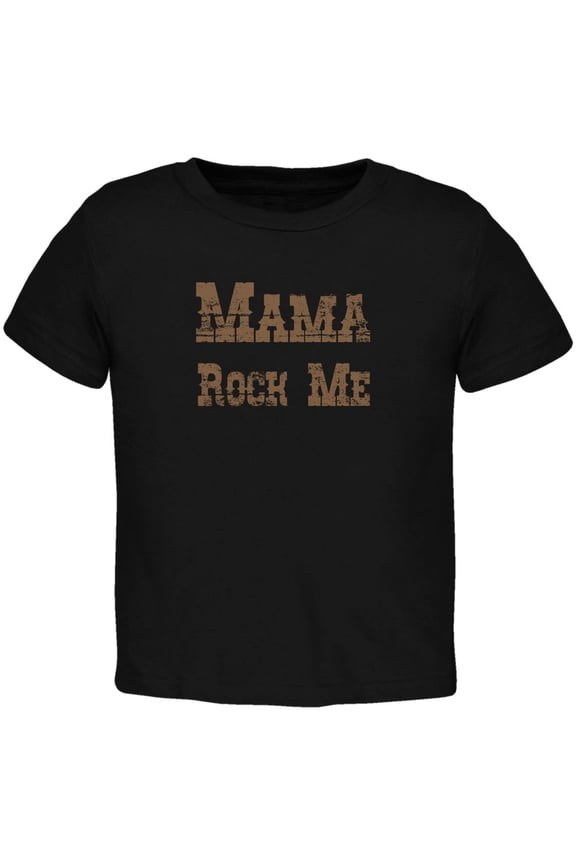 Mother's Day Mama Rock Me Black Toddler T-Shirt - 3T