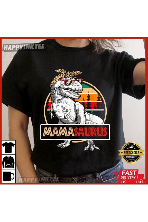 Mother’s Day Mamasaurus T Rex Dinosaur Gift For Mom T-Shirt S-5XL