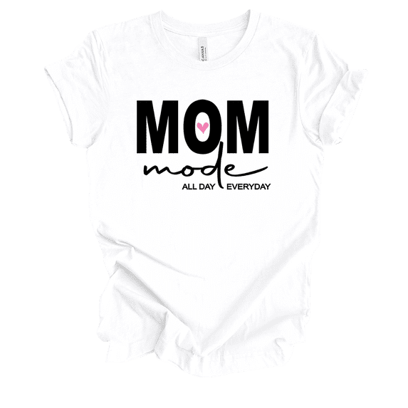Mother's Day Mom Mode All Day Every Day Inspiring Mother Short Sleeve Ladies Graphic T-Shirt-White-6xl