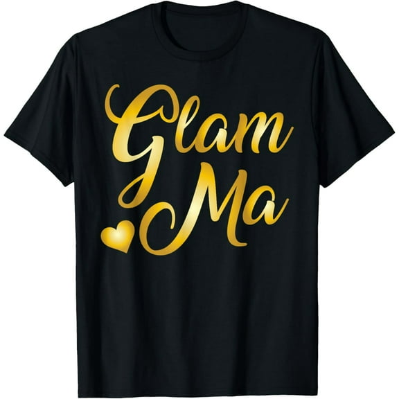 Mother's Day Shirts Glam Ma Heart Tees Mommy Grandma Gifts T-Shirt
