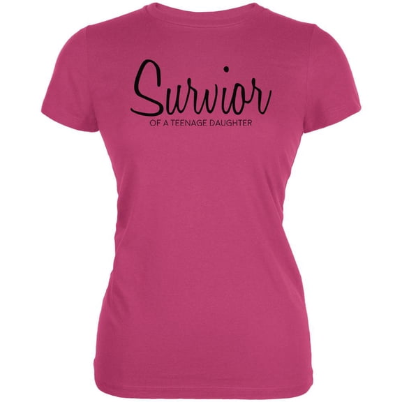 Mother's Day Survivor Of A Teenage Daughter Juniors Soft T Shirt Bright Berry X-LG