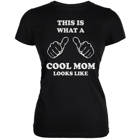 Mother's Day - This is What a Cool Mom Looks Like Black Juniors Soft T-Shirt - X-Large