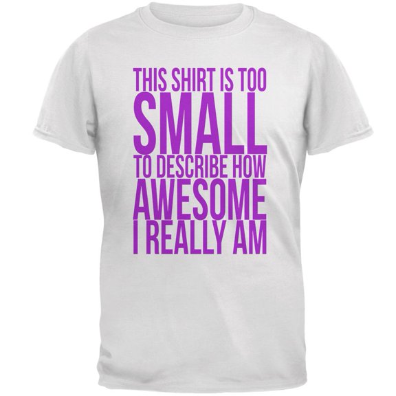 Mother's Day Too Small Awesome Mens T Shirt White LG