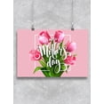 thumbnail image 1 of Mother's Day With Tulip Flowers Poster -Image by Shutterstock, 1 of 2