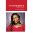 thumbnail image 1 of Mother"s Lessons: Train Up a Child, (Hardcover), 1 of 1