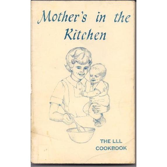 Pre-Owned Mother's in the Kitchen (Paperback) 0912500042 9780912500041