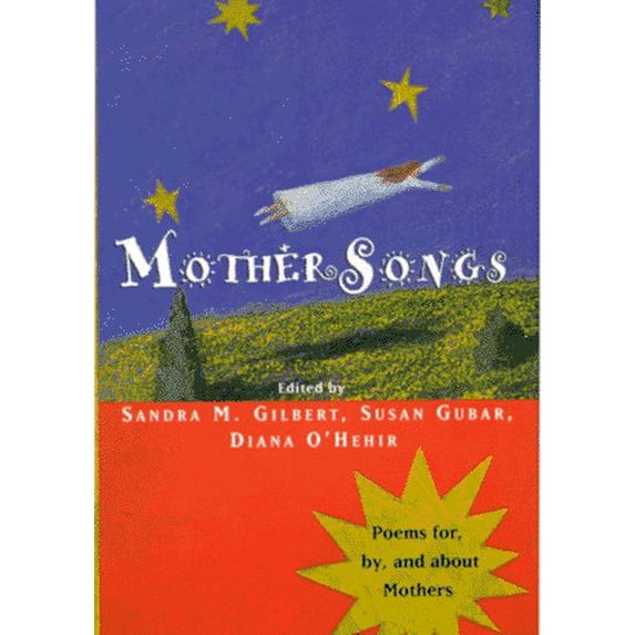 Pre-Owned Mothersongs: Poems For, By, and about Mothers (Hardcover) 0393037711 9780393037715