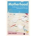 thumbnail image 1 of Motherhood: Contemporary Transitions and Generational Change, (Paperback), 1 of 1