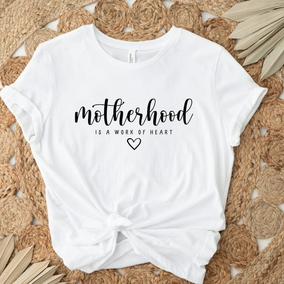 Motherhood Is A Work Of Heart T-Shirt, Mom Gift All Size S-5Xl