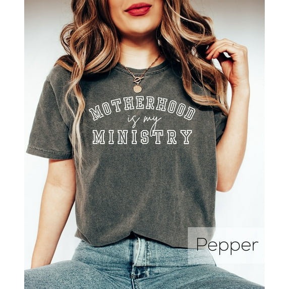 Motherhood Is My Ministry Christian Mom Shirt, Christian Mom Shirt, Religious Mom, Montessori Homeschool Mom Shirt, Motherhood All Size S-5Xl
