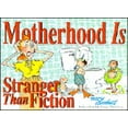 thumbnail image 1 of Pre-Owned Motherhood Is Stranger Than Fiction (Paperback) 0830816038 9780830816033, 1 of 1