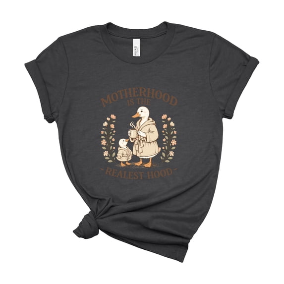 Motherhood Is The Realest Hood Shirt Funny Silly Goose Mom Boho Tee Mothers Day