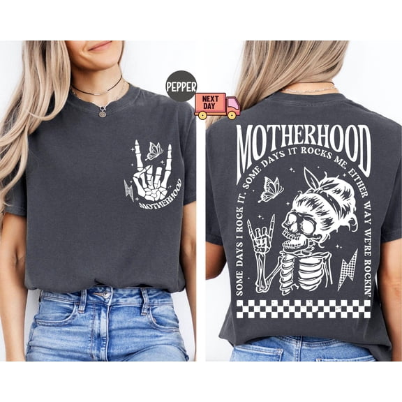 Motherhood Sometimes I Rock It Sometimes It Rocks Me Shirt Mama Shirt Mom Shirt Rocker Mom