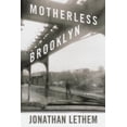 thumbnail image 1 of Pre-Owned Motherless Brooklyn (Hardcover) 0385491832 9780385491839, 1 of 1