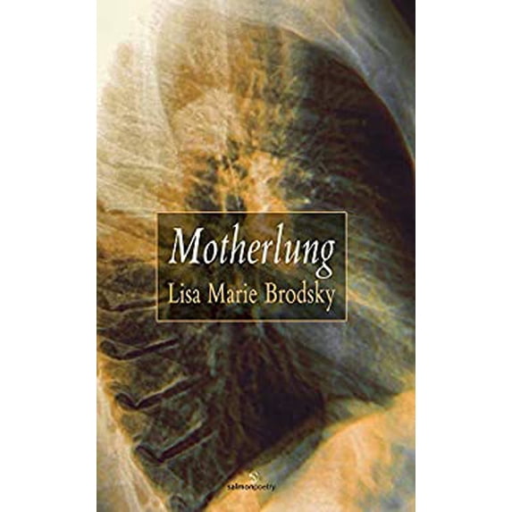 Pre-Owned Motherlung (Paperback) 190883689X 9781908836892