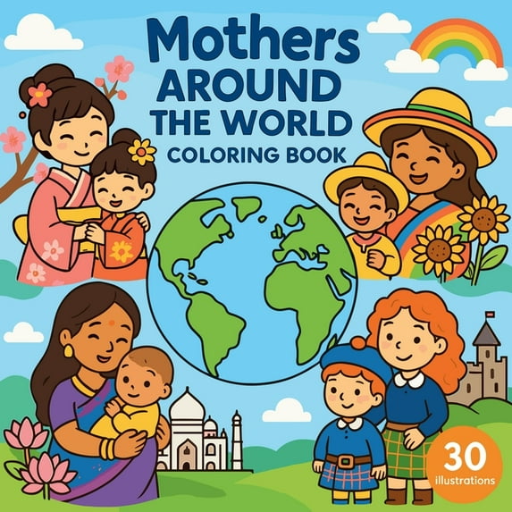Mothers Around the World - Coloring Book, (Paperback)