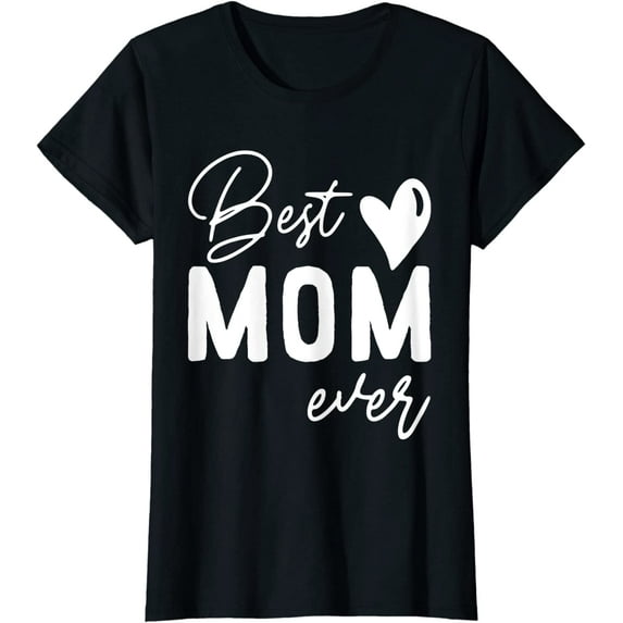 Mothers Day Best Mom Ever From Daughter Women Mom Kids Crewneck T-Shirt