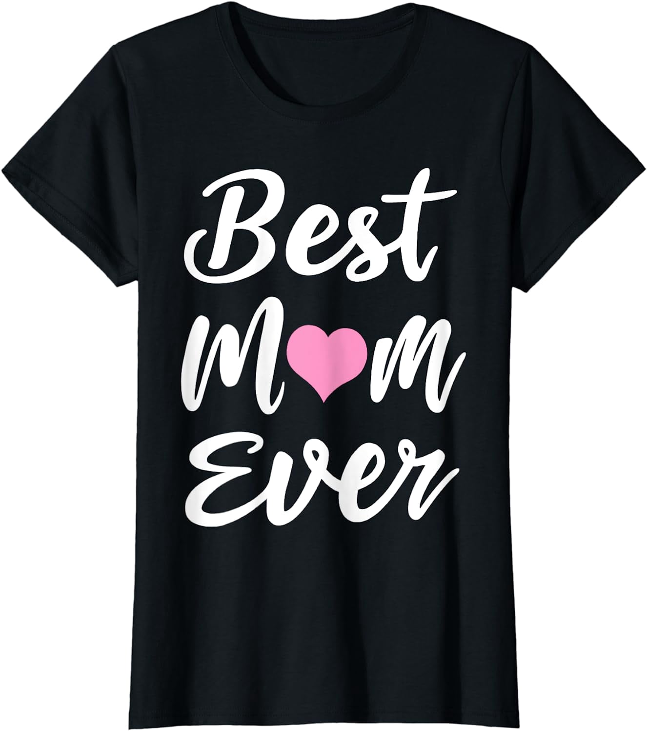 Mothers Day Best Mom Ever Gifts From Daughter Son Mom Kids T-Shirt ...
