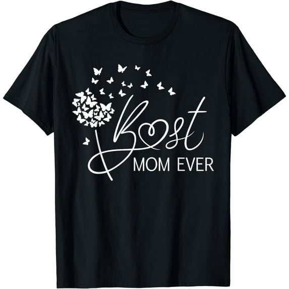 Mothers Day Best Mom Ever Gifts From Daughter Son Mom Kids T-Shirt