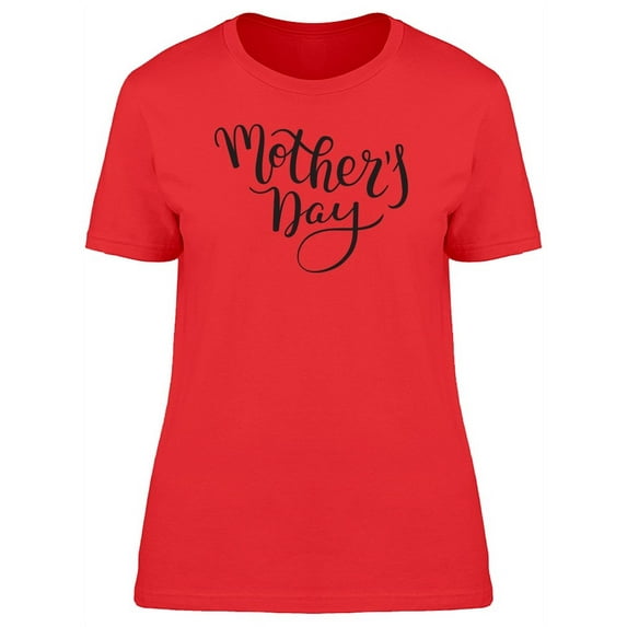 Mothers Day Black Curve Font Tee Women's -Image by Shutterstock