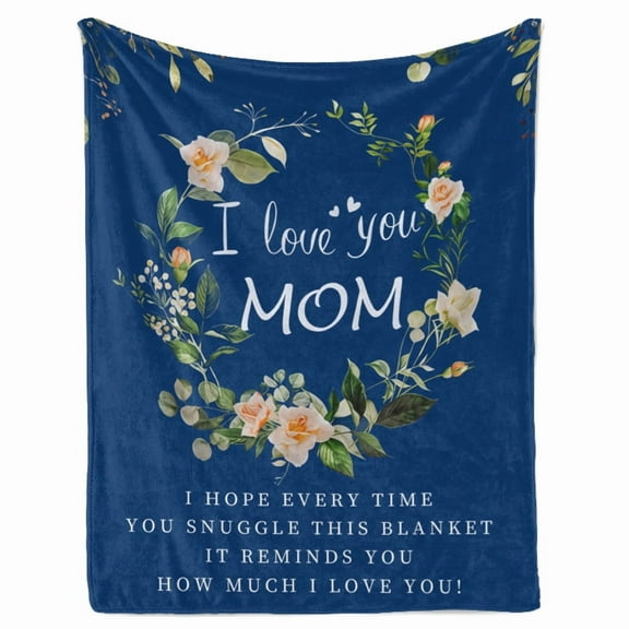 Mothers Day Blanket Gifts for Mom from Daughter Son, Super Soft, Warm and Comfy, Mom Birthday Gifts, I Love You Mom Blanket, Flower Women Throw Blanket