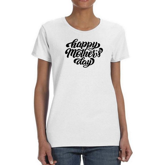 Mothers Day Bold Calligraphy Shaped T-Shirt Women -Image by Shutterstock, Female x-Large