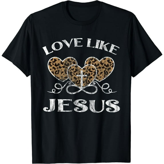 Mothers Day Christian Cheetah Leopard Love Like Jesus T-Shirt Black 2X-Large