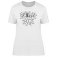 thumbnail image 1 of Mothers Day Floral Quote Sketch T-Shirt Women -Image by Shutterstock, Female Medium, 1 of 2