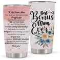 thumbnail image 1 of Mothers Day Gifts for Bonus Mom, Best Bonus Mom Ever, Stepmom Gifts from Stepdaughter, Gifts for Bonus Mom 20 Oz Tumbler, Bonus Mom Gifts for Christmas Birthday, 1 of 6