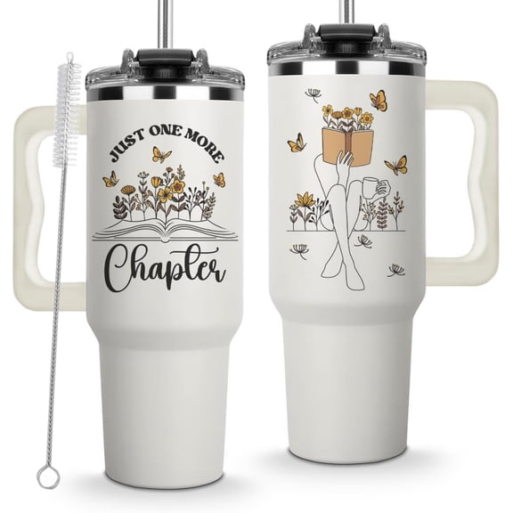 Mothers Day Gifts for Book Lover - Just One More Chapter Tumbler 40Oz, Book Lover Gifts for Women, Gift for Readers Women, Bookish Cups, Reading Tumbler, One More Chapter Mug, Books Cups