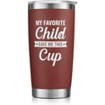 thumbnail image 1 of Mothers Day Gifts for Mom from Daughter Son - My Favorite Child Give Me this Cup Mug - Birthday Gifts for Women Mom Wife and Grandma (20oz, Red), 1 of 6