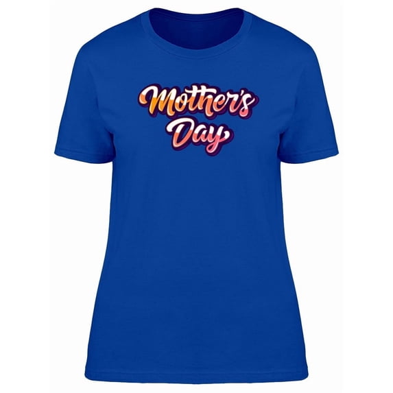 Mothers Day Glossy Text Tee Women's -Image by Shutterstock