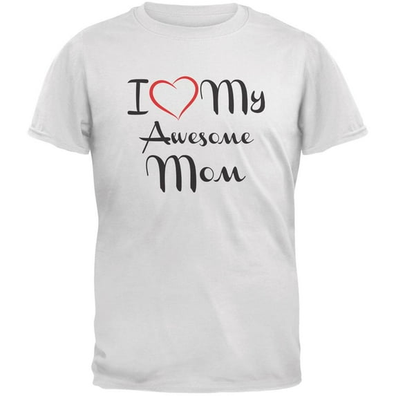 Mothers Day - I Heart My Awesome Mom White Adult T-Shirt - 2X-Large