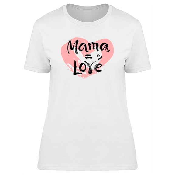 Mothers Day Love Brush Lettering T-Shirt Women -Image by Shutterstock, Female x-Large
