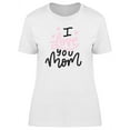 thumbnail image 1 of Mothers Day Pink Love Quote Art T-Shirt Women -Image by Shutterstock, Female Small, 1 of 2