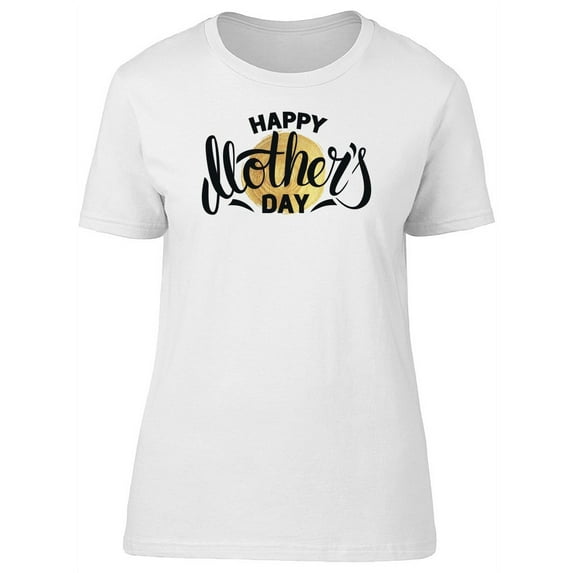 Mothers Day Special Day T-Shirt Women -Image by Shutterstock, Female Small