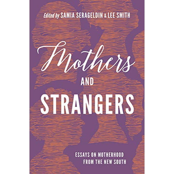 Pre-Owned Mothers and Strangers: Global Motherhood in the American South Paperback
