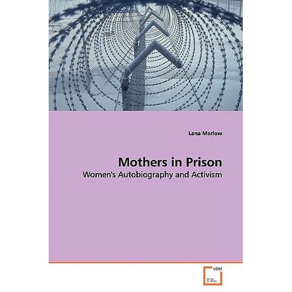 Mothers in Prison (Paperback)