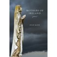 thumbnail image 1 of Pre-Owned Mothers of Ireland: Poems (Southern Messenger Poets) Paperback, 1 of 1