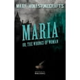 thumbnail image 1 of Mothers of the Macabre Mary Wollstonecraft's Maria, or, The Wrongs of Woman, (Paperback), 1 of 1