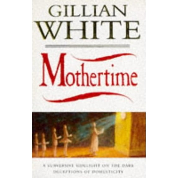 Pre-Owned Mothertime (Paperback) 1857992083 9781857992083