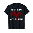 thumbnail image 1 of Mothman Cryptid Cryptozoology Mr Mothman Moth Me A Man T-Shirt, 1 of 5
