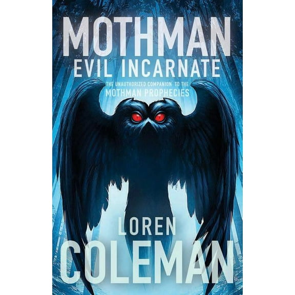 Mothman: Evil Incarnate, (Paperback)