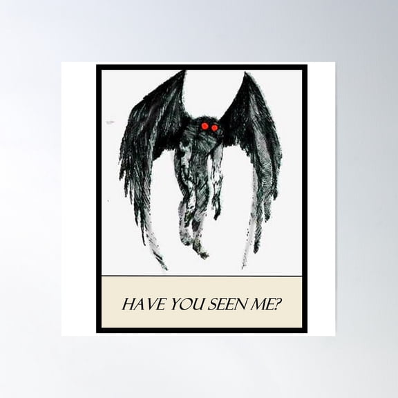 Mothman - Have You Seen Me? Poster Wall Art, Modern Wall Decor For Living Room Bedroom, 24x36 UNFRAMED