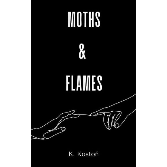 Moths & Flames, (Paperback)